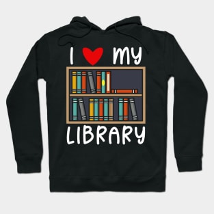 I Love My Library Hoodie